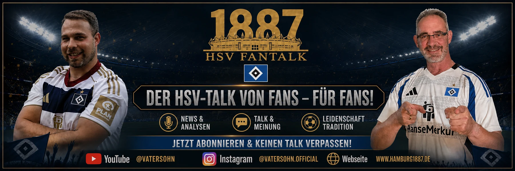 HSV Fantalk von VaterSohn – der HSV-Talk von Fans für Fans. Jetzt auf YouTube abonnieren.