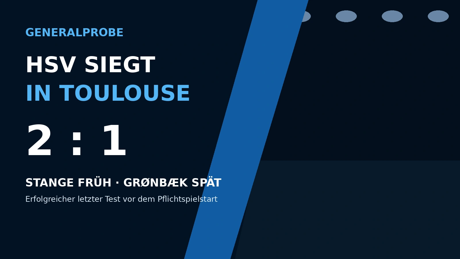 Redaktionelle Ergebnisgrafik zum 2:1-Testspielsieg des HSV beim FC Toulouse